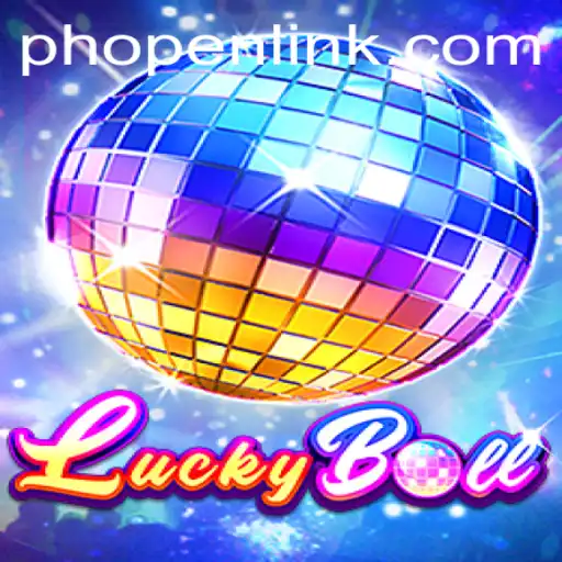 Unveiling LuckyBall: A Thrilling Game Experience Enhanced by Phopen